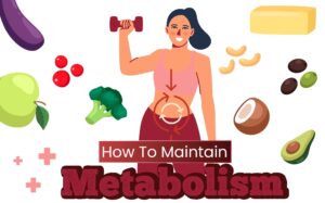 How To Maintain Metabolism
